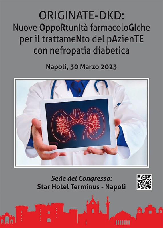 Programma ORIGINATE-DKD: Nuove OppoRtunItà farmacoloGIche per il trattameNto del pAzienTE con nefropatia diabetica - Napoli